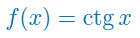 Funkcja ctgx
